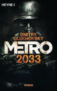 Metro 2033 von Dmitry Glukhovsky