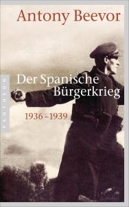 Der Spanische Buergerkrieg von Antony Beevor
