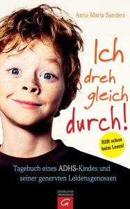 Ich dreh gleich durch von Anna Maria Sanders