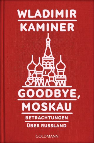 Godbye, Moskau Book Cover